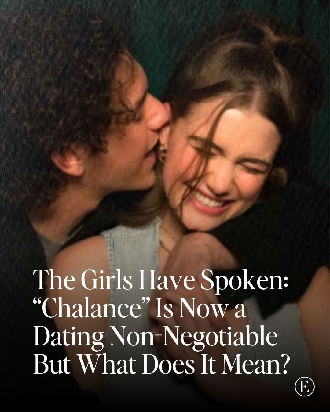 A young man whispers into a smiling young woman's ear; overlaid text discusses "Chalance" as a new dating non-negotiable.