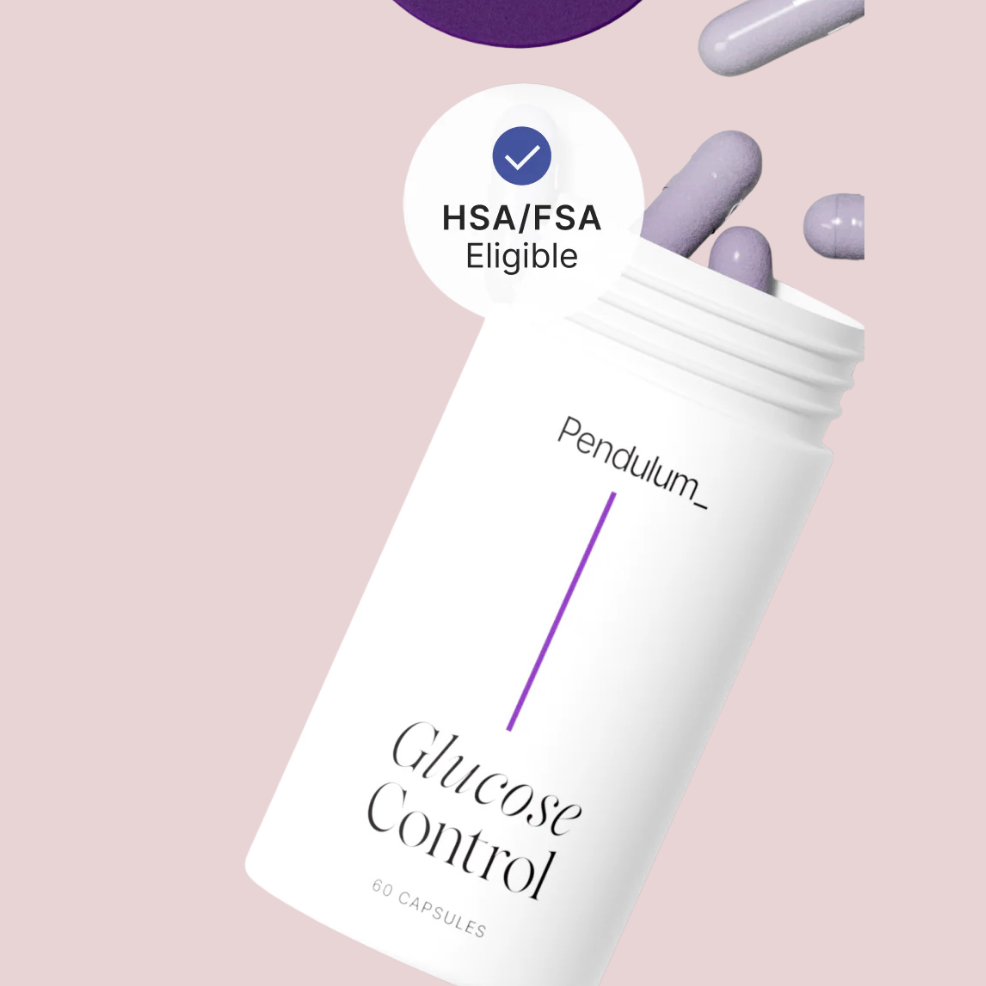 White bottle labeled "Pendulum Glucose Control" with purple capsules spilling out; a badge above reads "HSA/FSA Eligible.