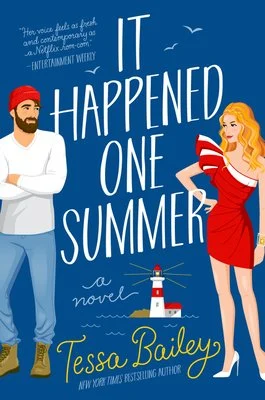 Illustrated cover of "It Happened One Summer" by Tessa Bailey features a bearded man in casual clothes and a blonde woman in a red dress, with a lighthouse and seagulls in the background.